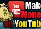 How To make Money On YouTube in 2021